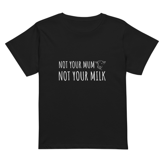 Not Your Milk High Waisted Tee